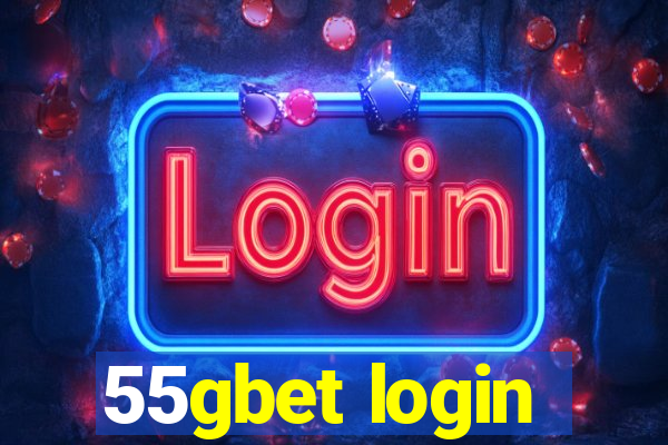 55gbet login